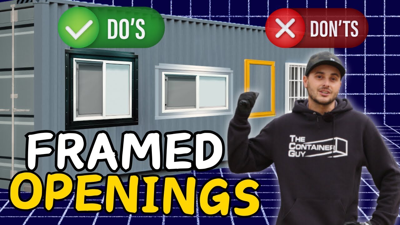 How To Frame Openings On Shipping Containers | DIY Method | Container ...